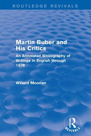 Martin Buber and His Critics (Routledge Revivals)