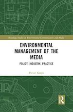 Environmental Management of the Media