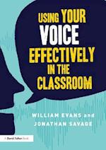 Using Your Voice Effectively in the Classroom