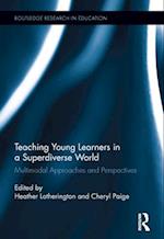 Teaching Young Learners in a Superdiverse World