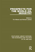 Prospects for the World Oil Industry