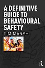 Definitive Guide to Behavioural Safety