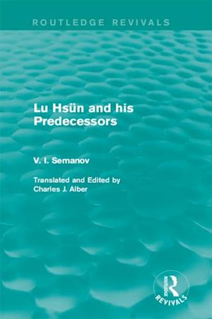 Lu Hsun and his Predecessors