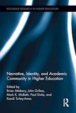 Narrative, Identity, and Academic Community in Higher Education