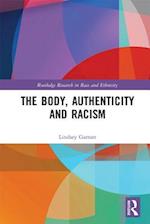 Body, Authenticity and Racism