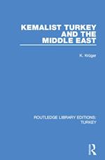 Kemalist Turkey and the Middle East