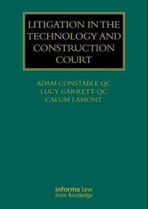 Litigation in the Technology and Construction Court