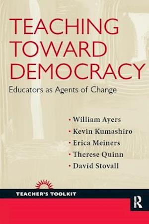 Teaching Toward Democracy