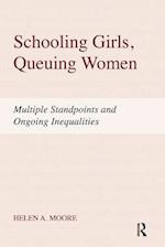 Schooling Girls, Queuing Women