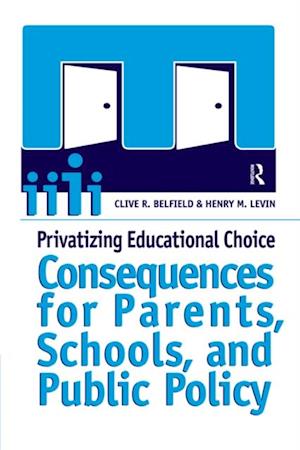Privatizing Educational Choice