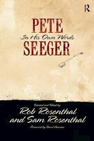 Pete Seeger in His Own Words