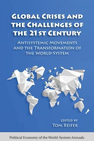 Global Crises and the Challenges of the 21st Century