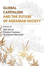 Global Capitalism and the Future of Agrarian Society