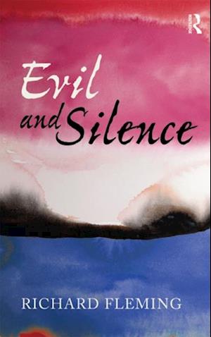 Evil and Silence