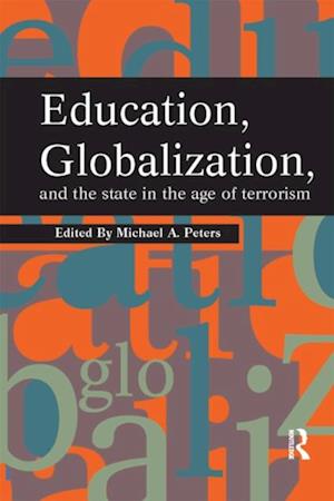 Education, Globalization and the State in the Age of Terrorism