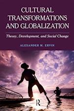 Cultural Transformations and Globalization