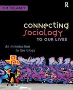 Connecting Sociology to Our Lives