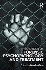 Handbook of Forensic Psychopathology and Treatment