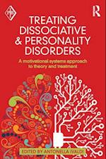 Treating Dissociative and Personality Disorders