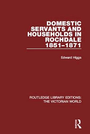 Domestic Servants and Households in Rochdale