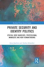 Private Security and Identity Politics