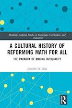 Cultural History of Reforming Math for All