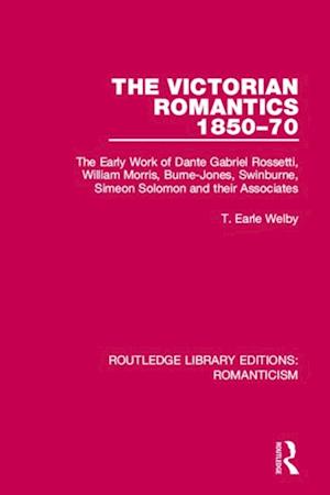 Victorian Romantics 1850-70