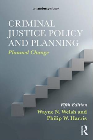 Criminal Justice Policy and Planning