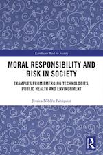 Moral Responsibility and Risk in Society