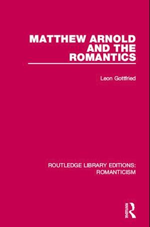 Matthew Arnold and the Romantics