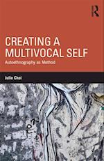 Creating a Multivocal Self