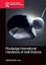 Routledge International Handbook of Golf Science