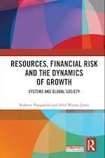 Resources, Financial Risk and the Dynamics of Growth