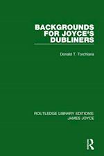 Backgrounds for Joyce''s Dubliners