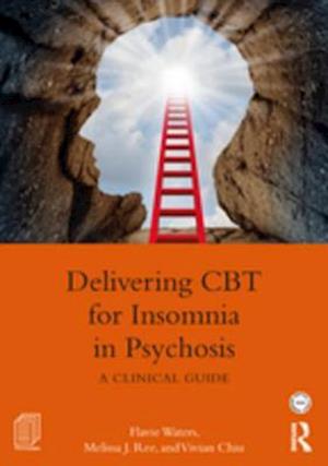 Delivering CBT for Insomnia in Psychosis