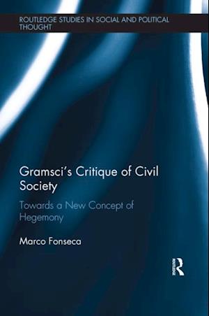 Gramsci's Critique of Civil Society