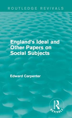 England''s Ideal and Other Papers on Social Subjects