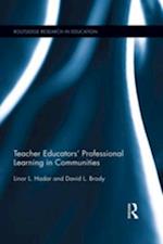 Teacher Educators'' Professional Learning in Communities