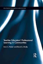 Teacher Educators'' Professional Learning in Communities