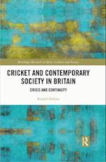 Cricket and Contemporary Society in Britain