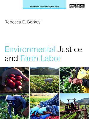 Environmental Justice and Farm Labor