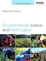 Environmental Justice and Farm Labor