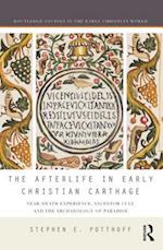 Afterlife in Early Christian Carthage