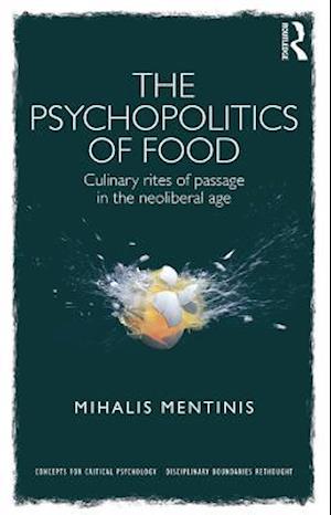 Psychopolitics of Food