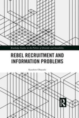 Rebel Recruitment and Information Problems