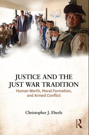 Justice and the Just War Tradition