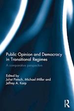 Public Opinion and Democracy in Transitional Regimes