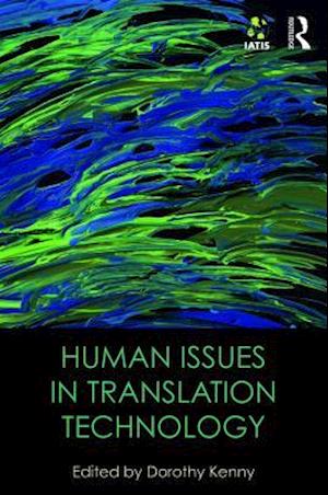 Human Issues in Translation Technology