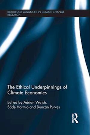 Ethical Underpinnings of Climate Economics