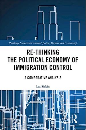 Re-thinking the Political Economy of Immigration Control